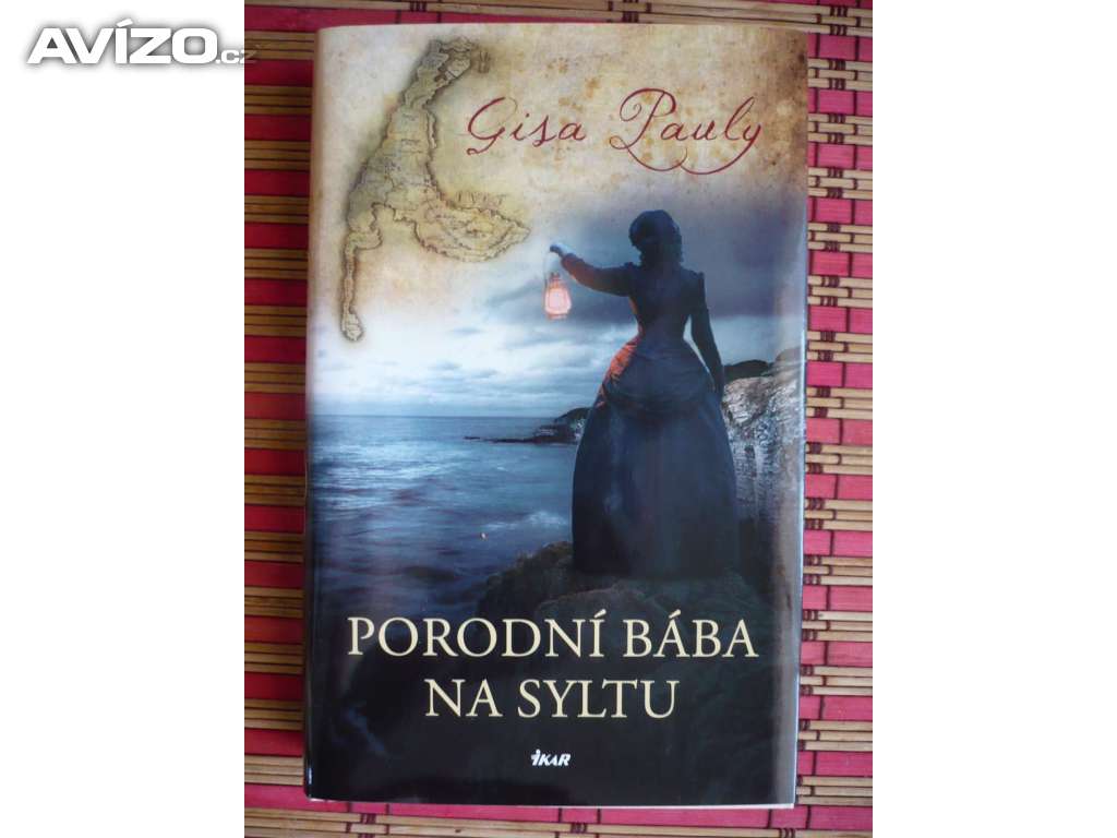 Gisa Pauly Porodní bába na Syltu