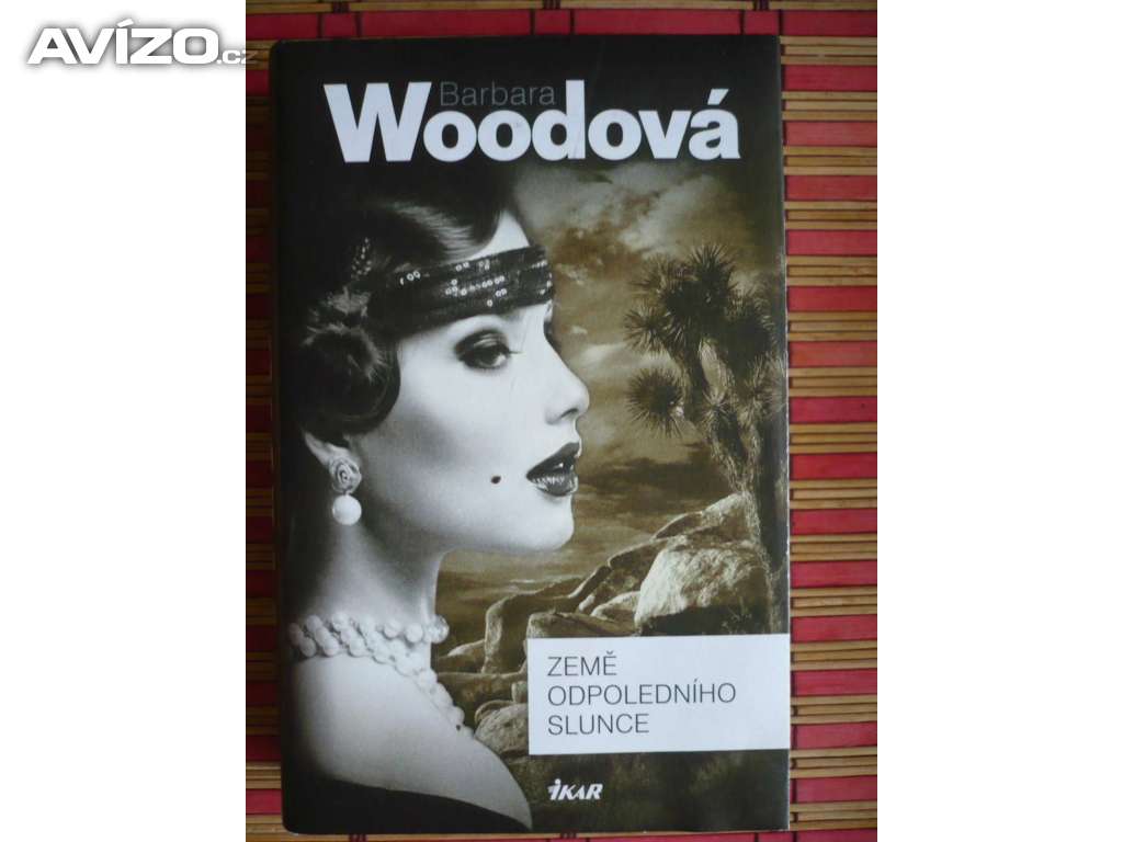 Barbara Wood Země odpoledního slunce