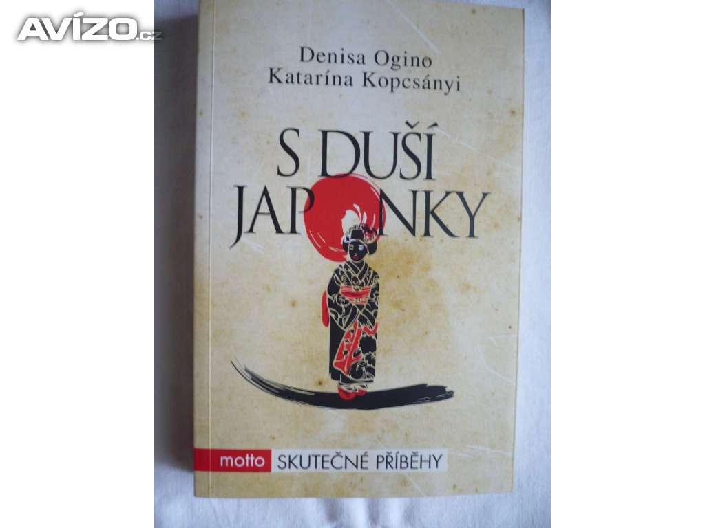 Denisa Ogino Katarína Kopcsínyi S duší Japonky