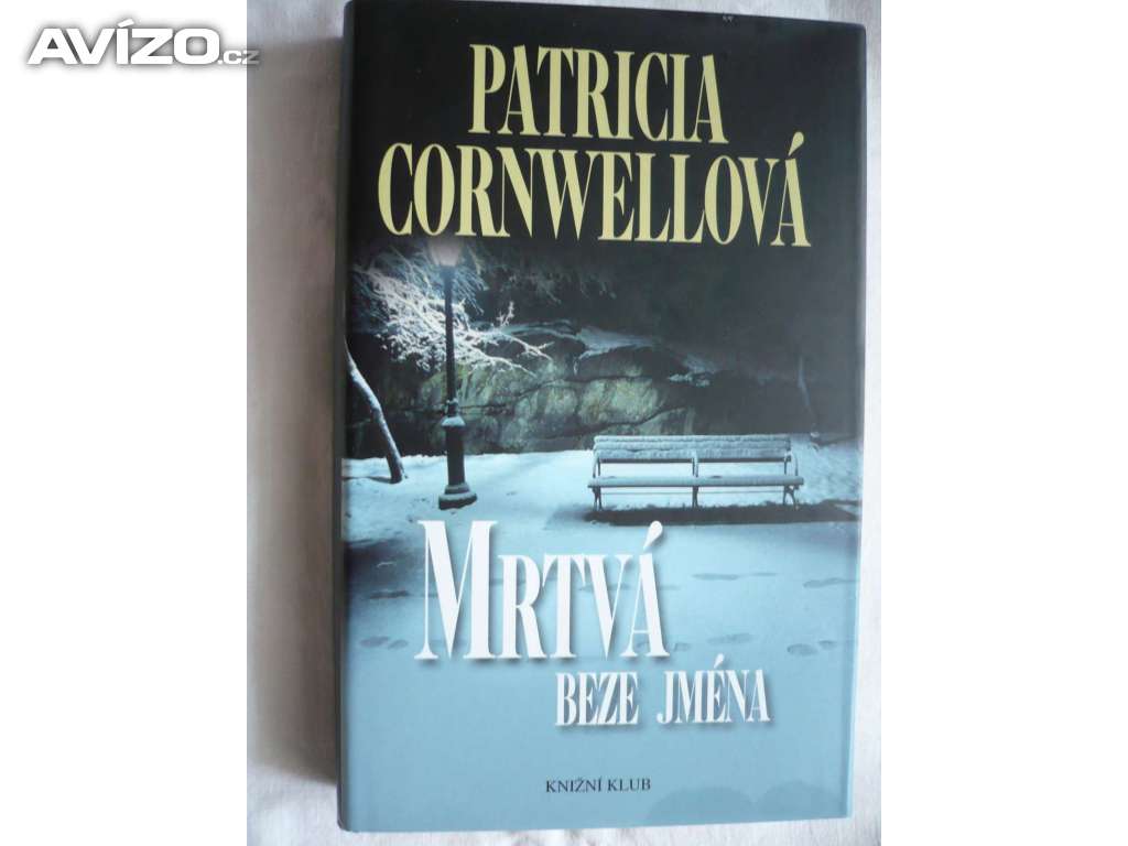 Patricia Cornwell Mrtvá beze jména