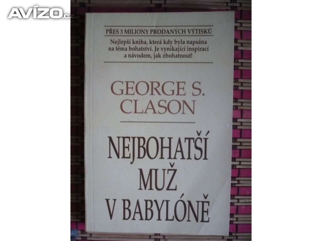 George S. Clason Nejbohatší muž v Babylóně