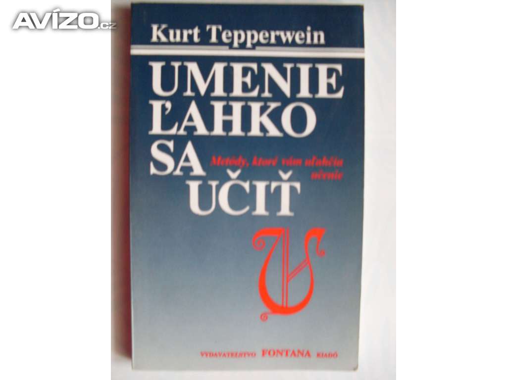 Kurt Tepperwein Umenie ĺahko sa učiť