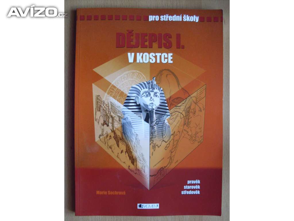 Marie Sochrová Dějepis v kostce I. 