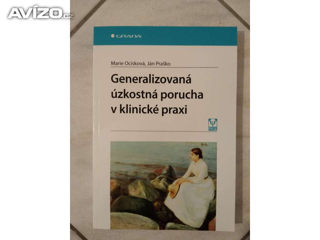 Nová kniha Generalizovaná úzkostná porucha v klinické praxi.