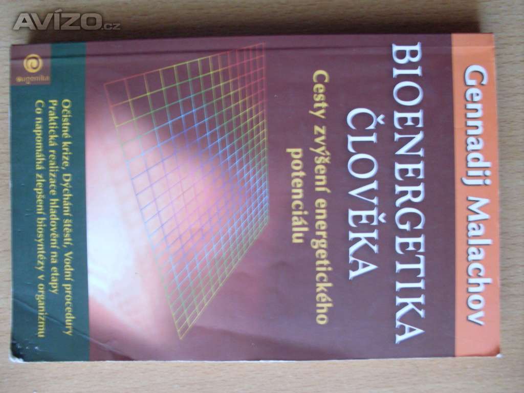 Gennadij Malachov Bioenergetika člověka