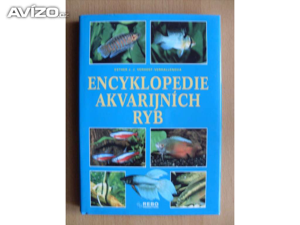 Esther J. J. Verhoef-Verhallen Encyklopedie akvarijních ryb