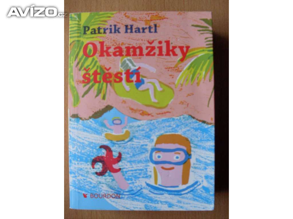 Patrik Hartl Okamžiky štěstí