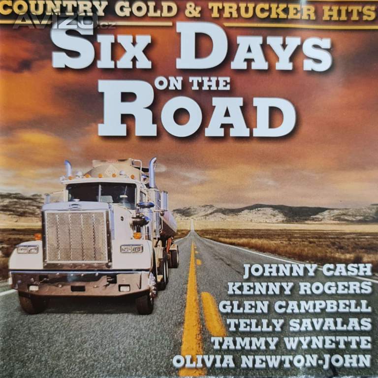 CD - SIX DAYS ON THE ROAD / Country Gold & Trucker Hits