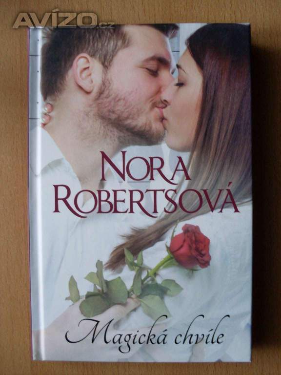 Nora Roberts Magická chvíle