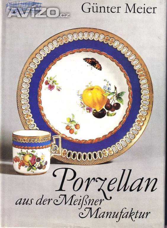 Porzellan aus der Mejsner Manufaktur		