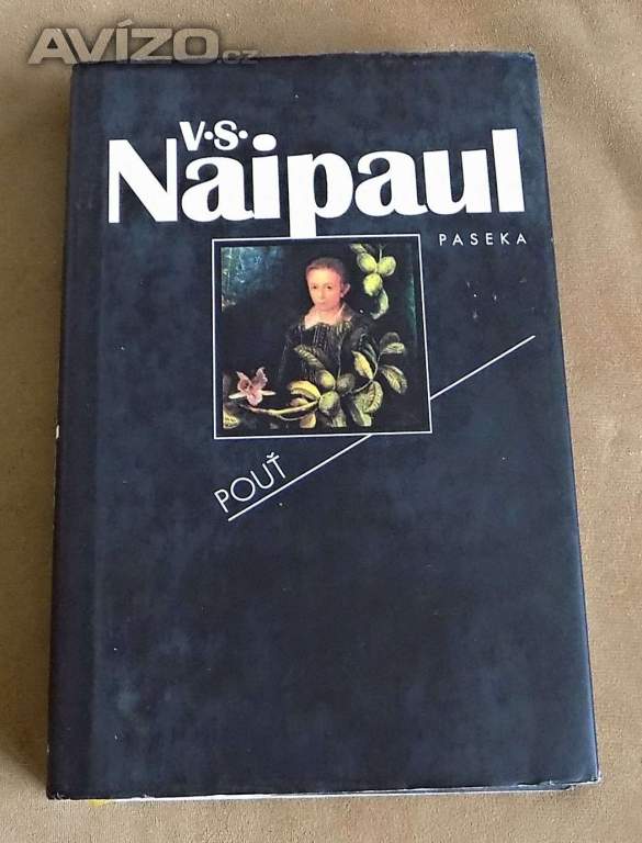 POUŤ - Vidiadhar Surajprasad Naipaul 