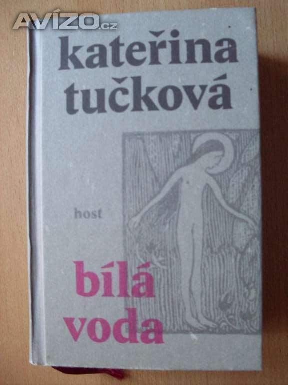 Kateřina Tučková Bílá voda