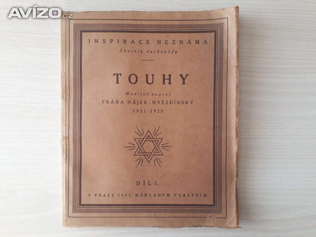 Touhy - Fráňa Hájek-Hvězdínský - 1. díl, věnování a autogram 