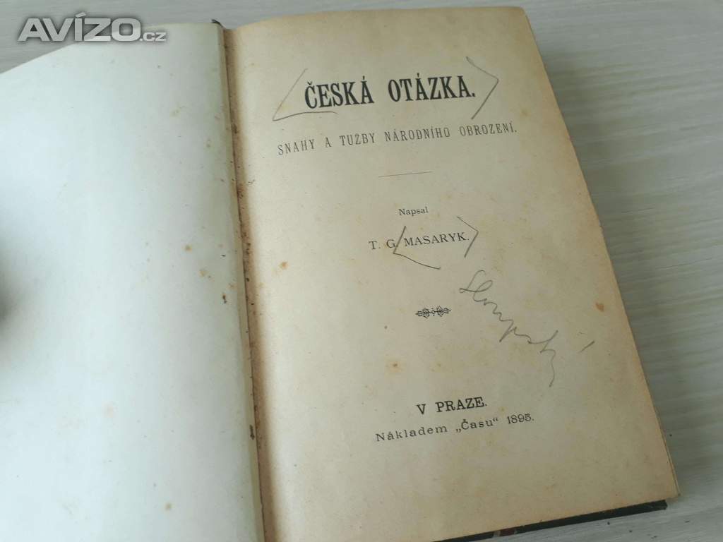  Česká otázka, Naše nynější krise (T. G. Masaryk) 2v1 - 1895