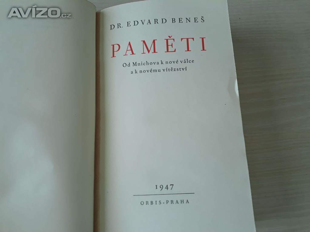  Paměti II/1 (Edvard Beneš) - Od Mnichova k nové válce - 1947 