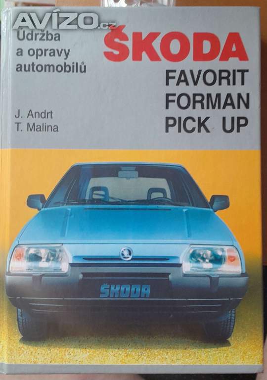  Údržba a opravy ŠKODA Favorit, Forman, PICK UP