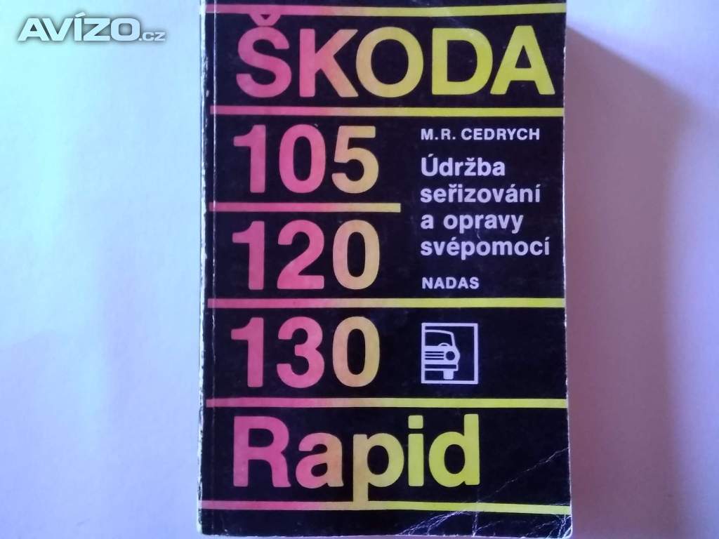Kniha Škoda 105, 120, 130 a Rapid