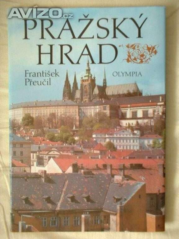 Pražský hrad průvodce kniha s foto Přeučil Fr.