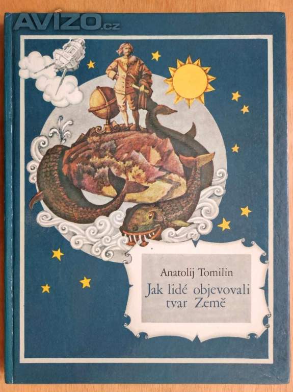 Jak lidé objevovali tvar Země - Tomilin Anatolij
