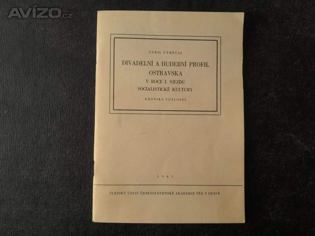 Divadelní a hudební profil Ostravska - Vymětal 1961, brožura