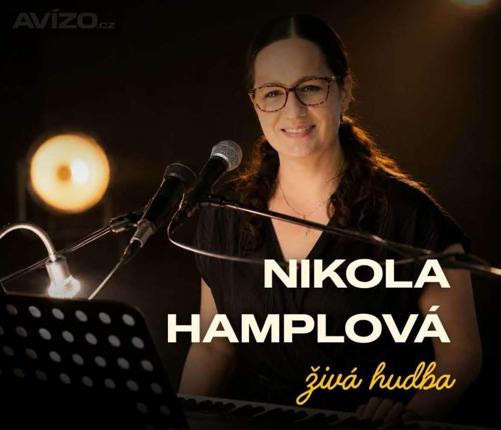 Živá hudba/Dj - Nikola Hamplová 