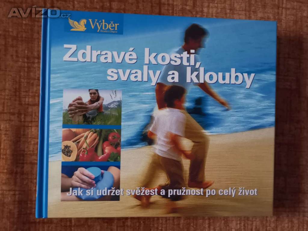 Zdravé kosti, svaly a klouby