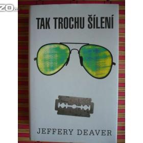 Fotka k inzerátu Jeffery Deaver Tak trochu šílení / 17738165