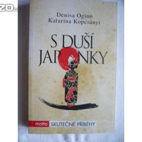 Denisa Ogino Katarína Kopcsínyi S duší Japonky / 15337506