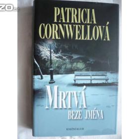 Foto inzerátu Patricia Cornwell Mrtvá beze jména