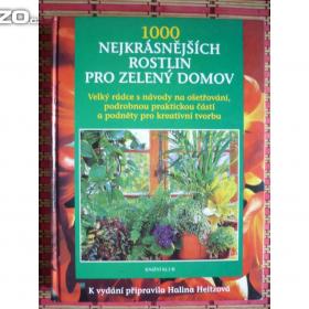 Fotka k inzerátu 1000 nejkrásnějších rostlin pro zelený domov / 15390771