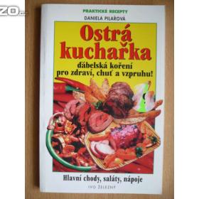 Daniela Pilařová Ostrá kuchařka / 15675738