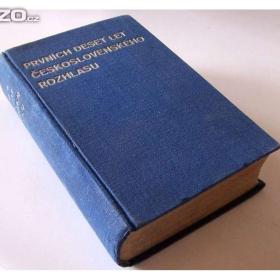 Foto inzerátu Publikace Prvních deset let československého rozhlasu z roku 1935