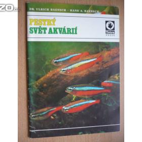 Ulrich a Hans A. Baensch Pestrý svět akvárií / 15775579