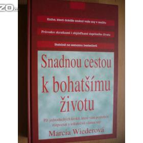 Marcia Wieder Snadnou cestou k bohatšímu životu / 15775690
