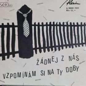 Foto inzerátu SP - ŽÁDNEJ Z NÁS / VZPOMÍNÁM SI NA TY DOBY