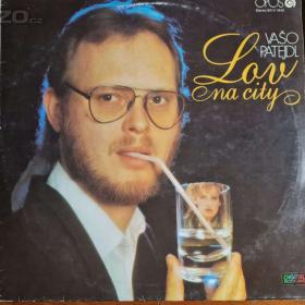 LP -  VAŠO PATEJDL / Lov na city / 16919307