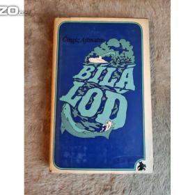 Foto inzerátu Kniha Bílá loď - Čingiz Ajtmatov