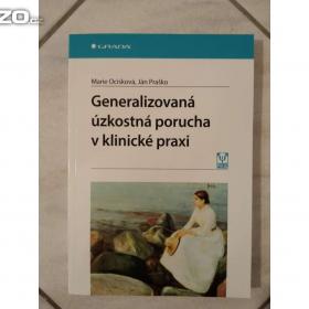 Foto inzerátu Nová kniha Generalizovaná úzkostná porucha v klinické praxi.