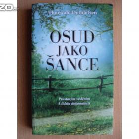 Thorwald Dethlefsen Osud jako šance / 17503610