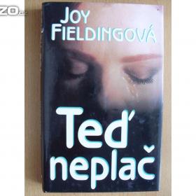 Joy Fielding Teď neplač / 17748747
