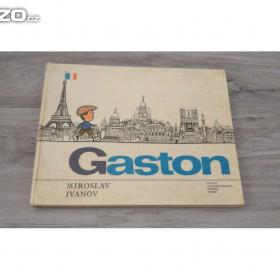 Gaston, tvůj kamarád z Francie -  Miroslav Ivanov  / 17999490