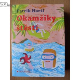 Fotka k inzerátu Patrik Hartl Okamžiky štěstí / 18268048