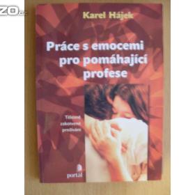 Karel Hájek Práce s emocemi pro pomáhající profese / 18242005