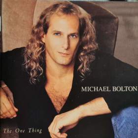 CD -  MICHAEL BOLTON / The One Thing / 18293296