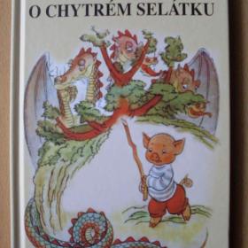 Fotka k inzerátu Marie Voříšková O chytrém selátku / 15967086