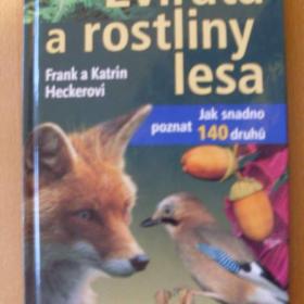 Frank a Katrin Hecker Zvířata a rostliny lesa / 18713711