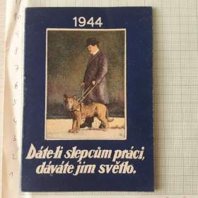 Fotka k inzerátu Kalendář 1944 -  Podpůrný spolek samostatných slepců  / 18919991