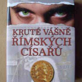 Vladimír Liška Kruté vášně římských císařů / 19198118