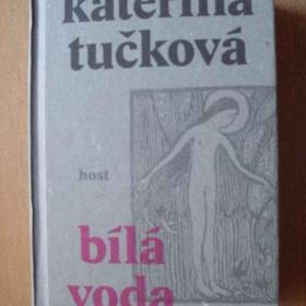 Kateřina Tučková Bílá voda / 19226294