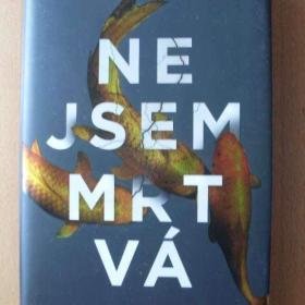 Anne Frasier Nejsem mrtvá / 19226296